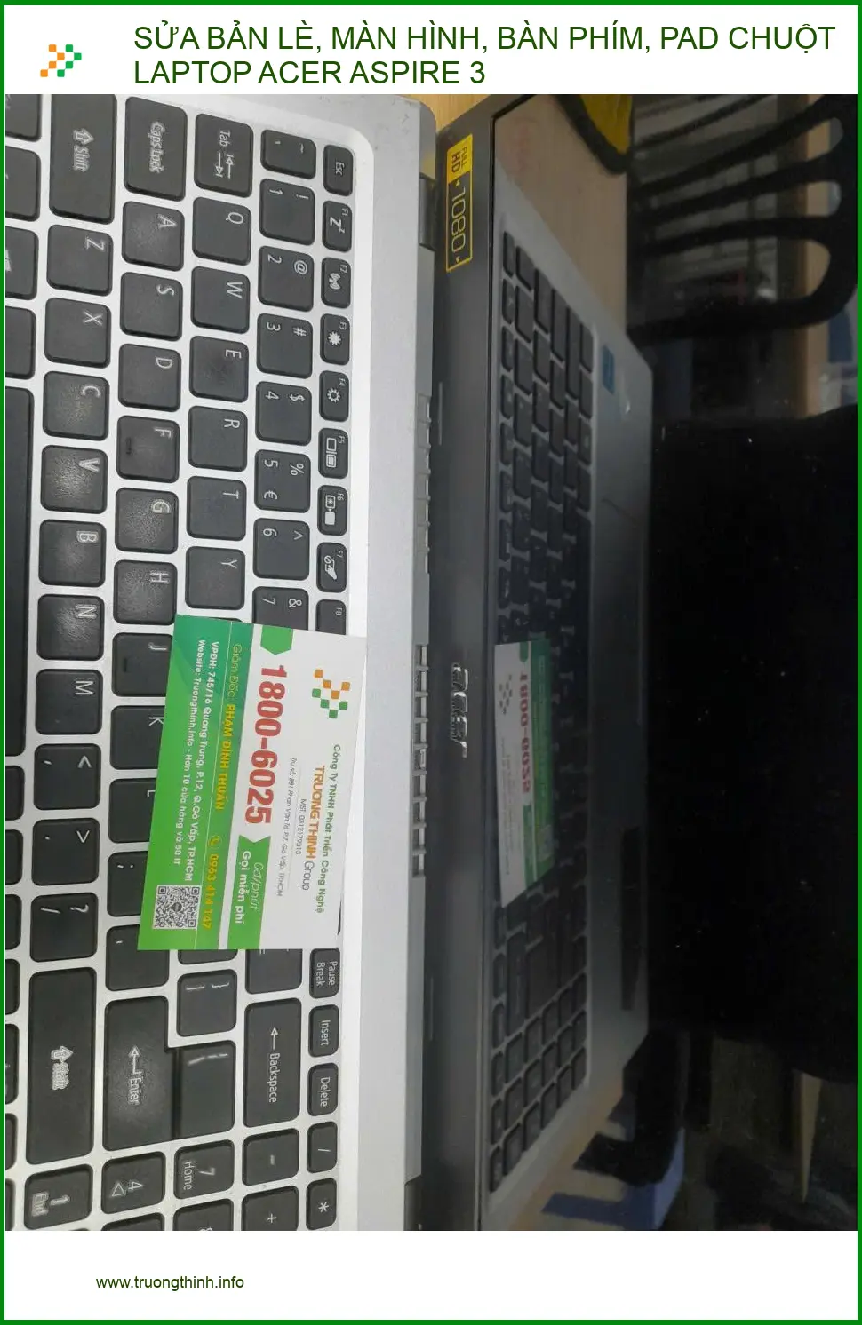 Chú Thành tìm tiệm sửa bản lề, màn hình laptop Acer Aspire 3 Quận 12 lấy ngay ảnh thực tế 1