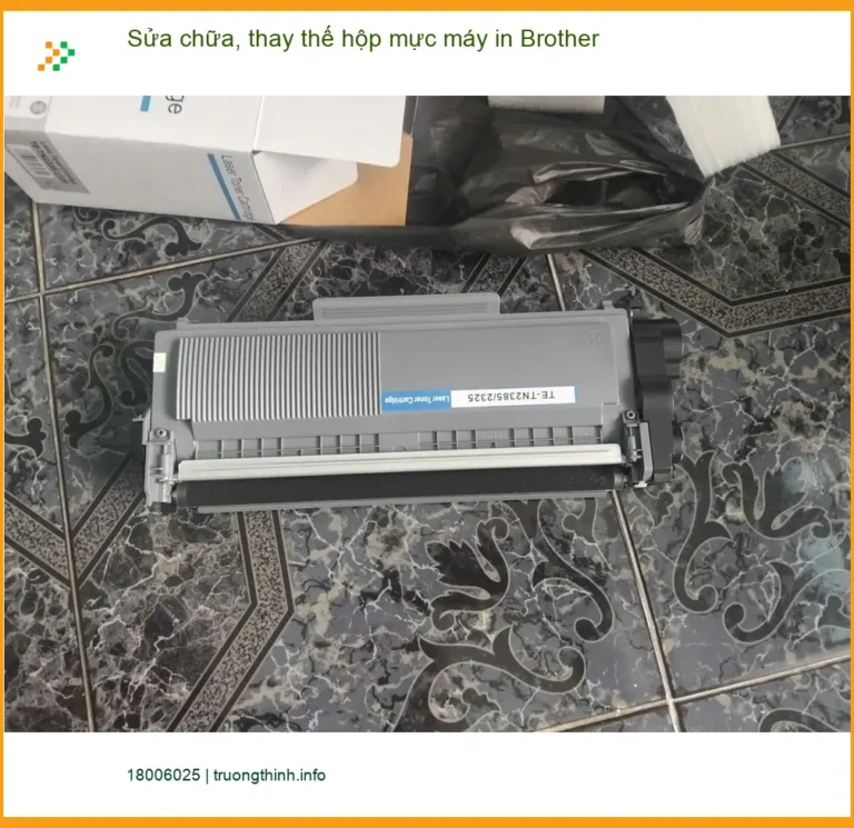 Chú Tấn tìm dịch vụ sửa, thay hộp mực máy in Brother Quận 7 nhanh