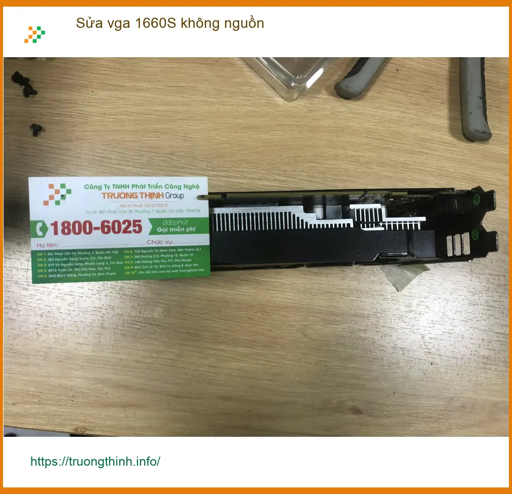 Bác Hùng kiến trúc sư sửa VGA 1660S không nguồn ở Quận Bình Tân ảnh thực tế 2