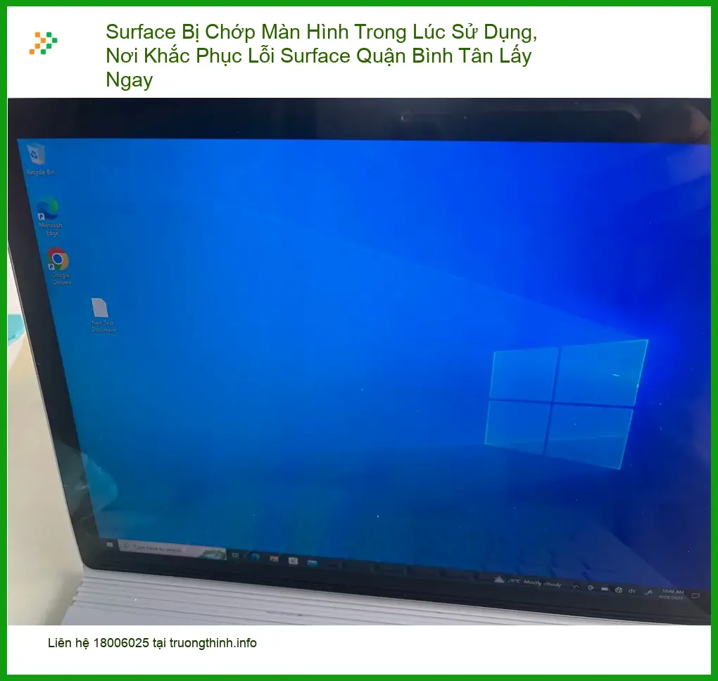 Sửa Surface Bị Chớp Màn Hình - Trung tâm Quận Bình Tân lấy ngay