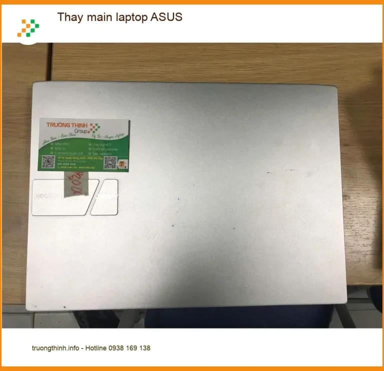 Cửa hàng Thay main laptop ASUS Quận Bình Tân - Chị Mai giáo viên gặp sự cố