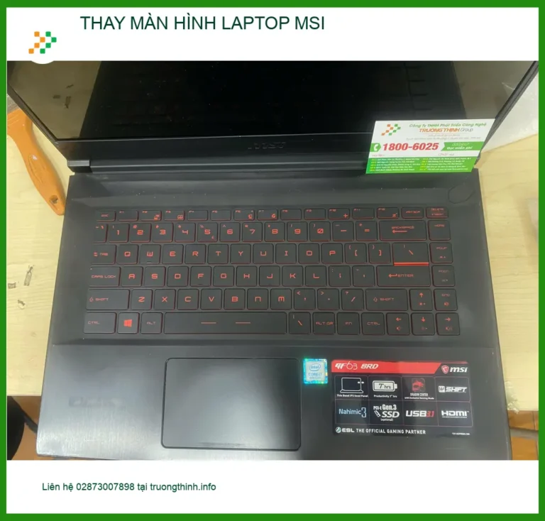Thay màn hình laptop MSI Quận Gò Vấp - Chị Mai Phương cần gấp lấy liền