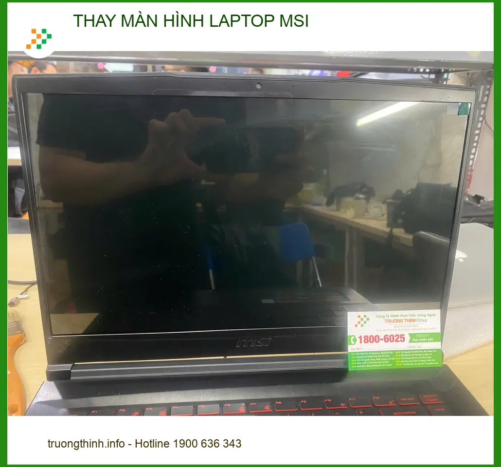 Thay màn hình laptop MSI Quận Gò Vấp - Chị Mai Phương cần gấp lấy liền ảnh thực tế 2