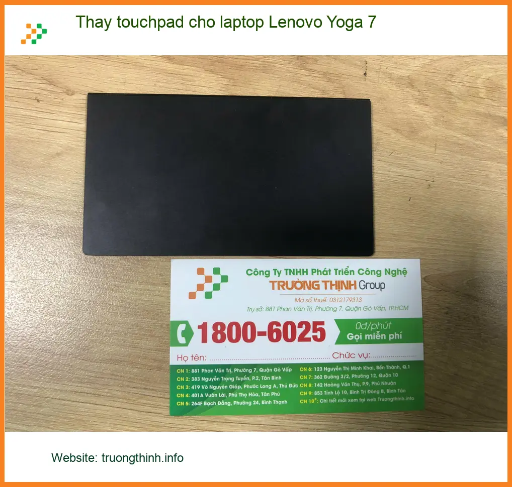 Chị Thảo nhân viên văn phòng và ca thay touchpad laptop Lenovo Yoga 7 Quận Bình Tân ảnh thực tế 1