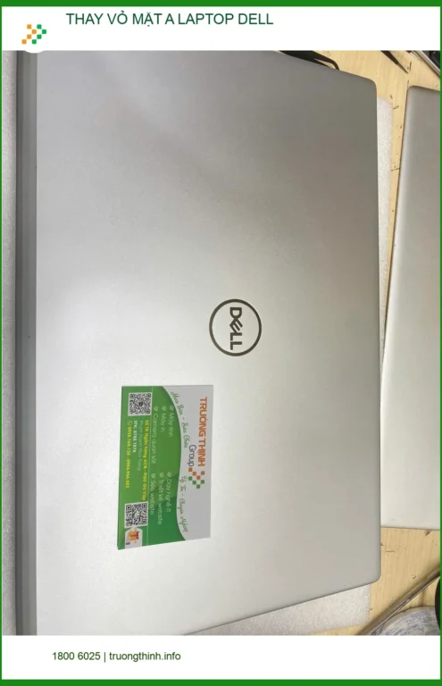Cửa hàng thay vỏ mặt A laptop Dell Quận Gò Vấp – Anh Quang kỹ sư xây dựng