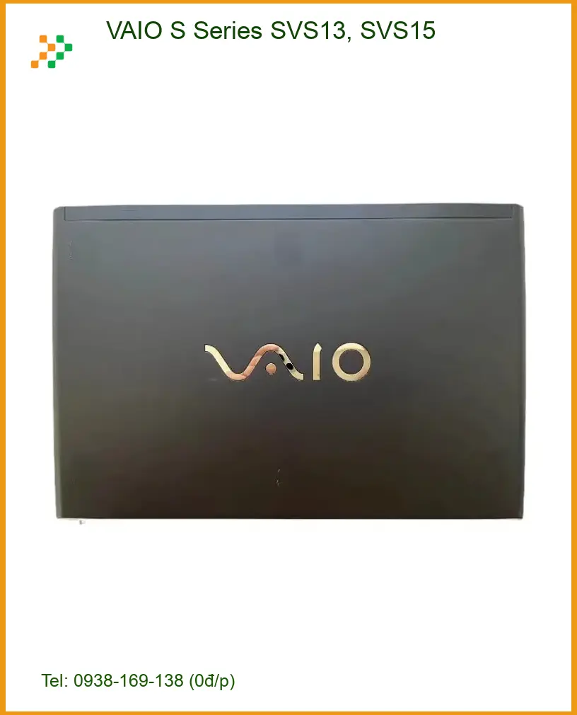 Vỏ Laptop VAIO SVS13 SVS15 - Thay Vỏ Laptop Giá Rẻ Tại TPHCM - Lấy Liền