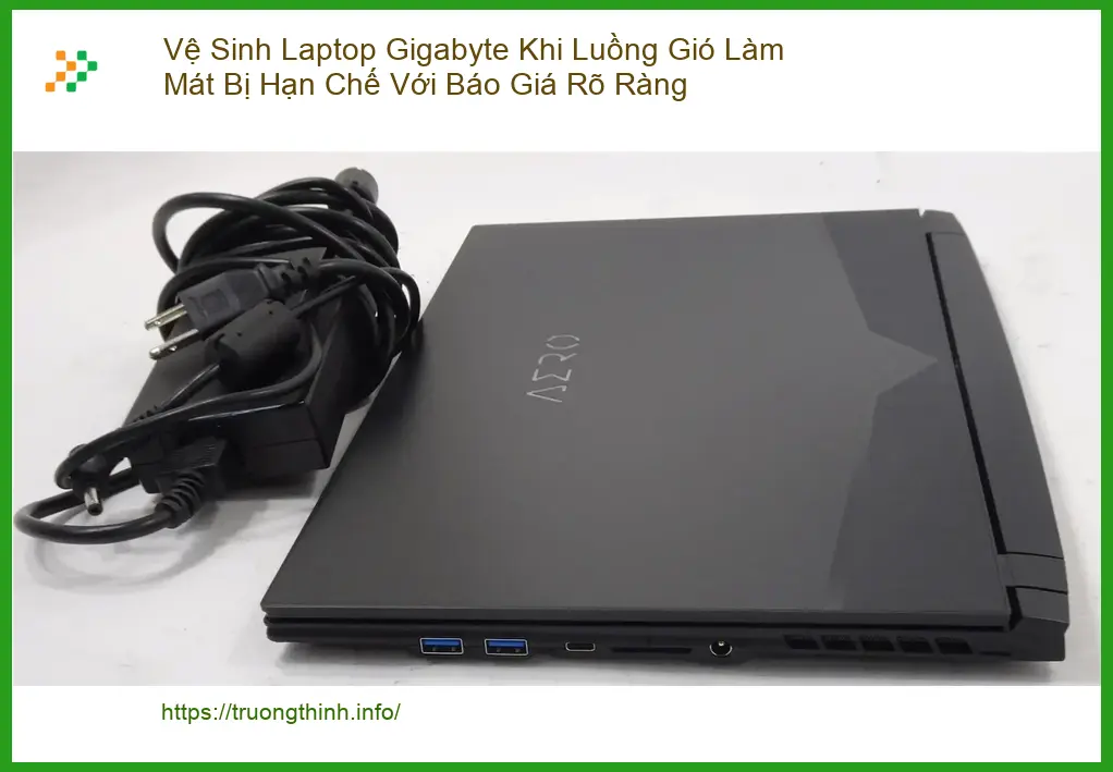 Vệ Sinh Laptop Gigabyte Khi Luồng Gió Yếu - Trung tâm hỗ trợ gần đây
