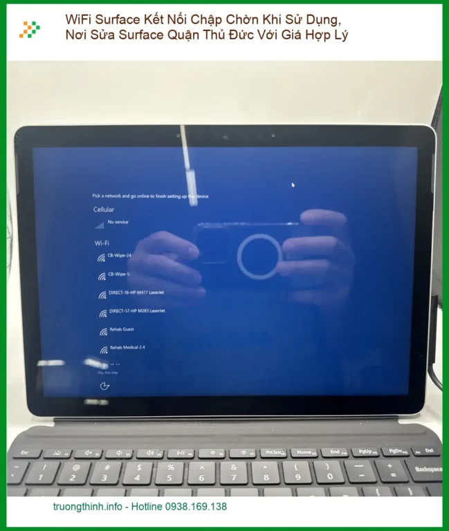 Sửa Surface WiFi Kết Nối Chập Chờn Khi Sử Dụng - Trung tâm hỗ trợ Quận Thủ Đức