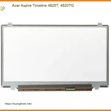 Màn hình Laptop ACER Aspire Timeline - Thay Nhanh Tận Nơi TPHCM