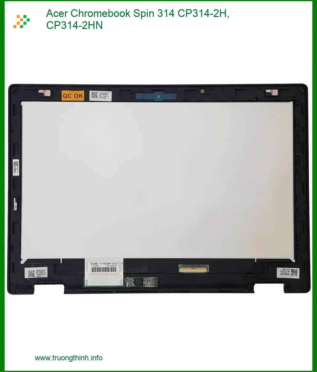 Màn hình Laptop ACER Chromebook Spin 314 - Thay Lấy Liền Giá Tốt TPHCM