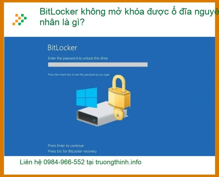 BitLocker không mở khóa ổ đĩa nguyên nhân là gì? - Trung tâm hỗ trợ gần đây