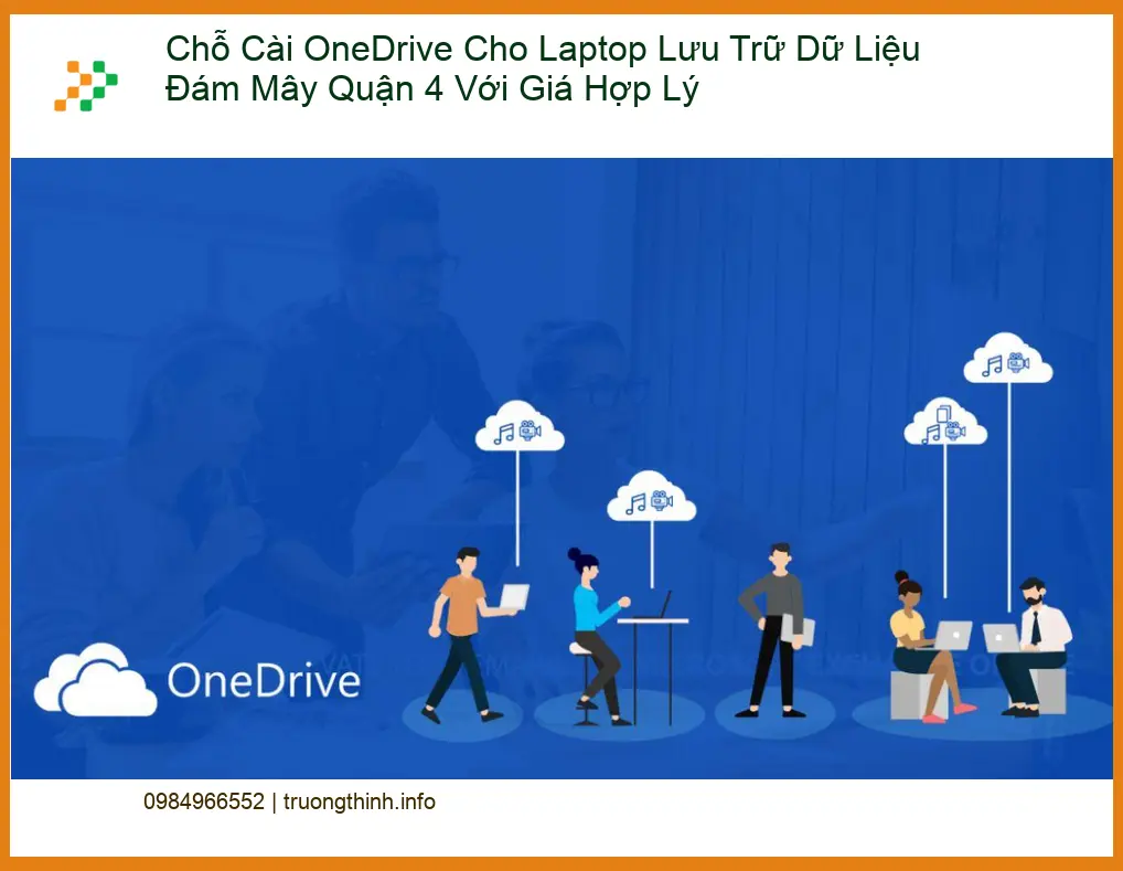 Cài Đặt OneDrive Laptop Quận 4 - Dịch vụ cài đặt nhanh giá hợp lý