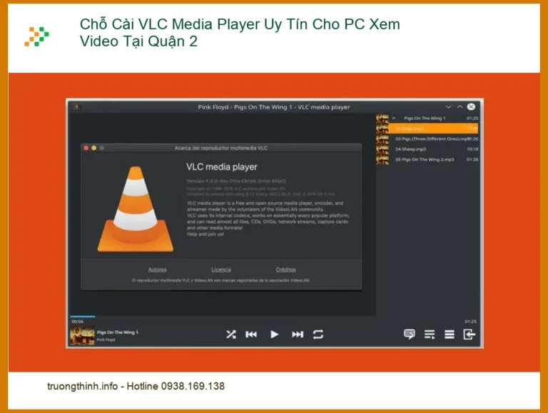 Cài Đặt Máy Tính Chỗ VLC Media Player Uy Tín Quận 2 - Trung tâm hỗ trợ gần đây
