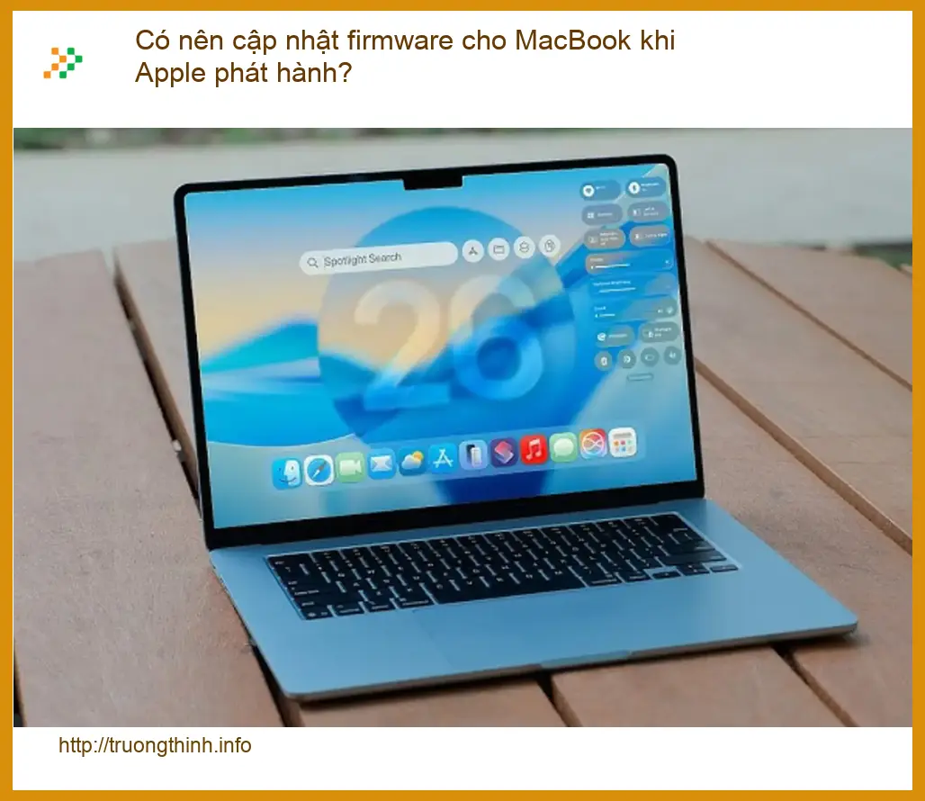 Macbook Có nên cập nhật firmware khi Apple phát hành? - Tư vấn chuyên gia