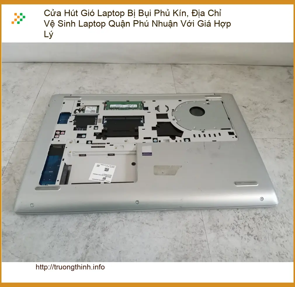 Vệ Sinh Laptop Cửa Hút Gió Bị Bụi Phú Nhuận - Địa chỉ uy tín, giá hợp lý