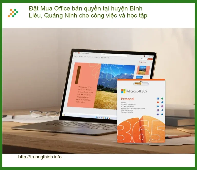 Thủ thuật Đặt Mua Office bản quyền Bình Liêu - Cài đặt tận nơi