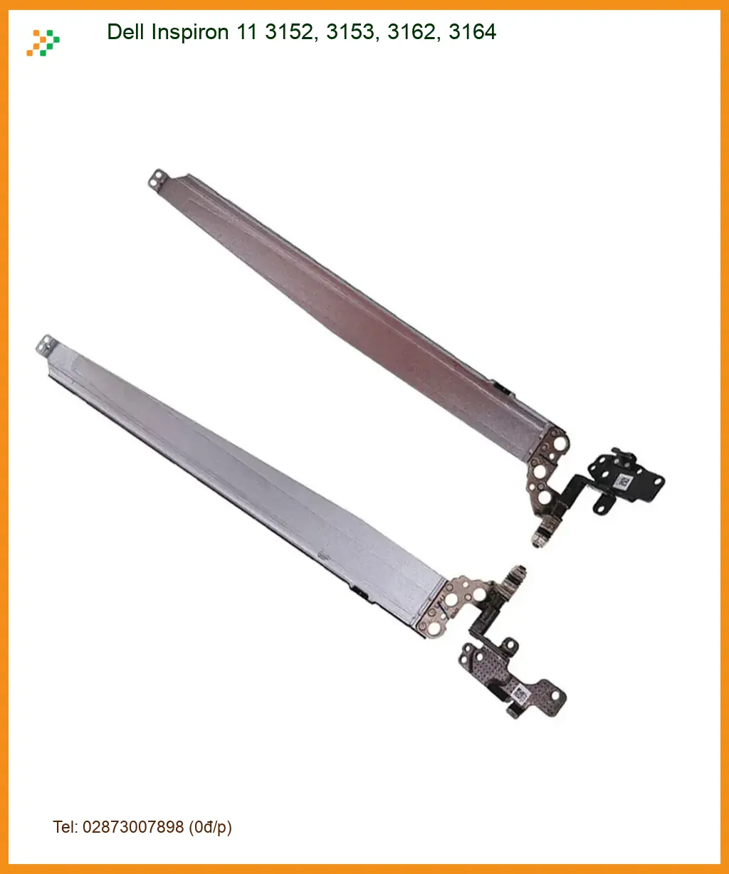 Bản lề Laptop DELL 315x 316x - Sửa Nhanh Uy Tín Giá Tốt TPHCM
