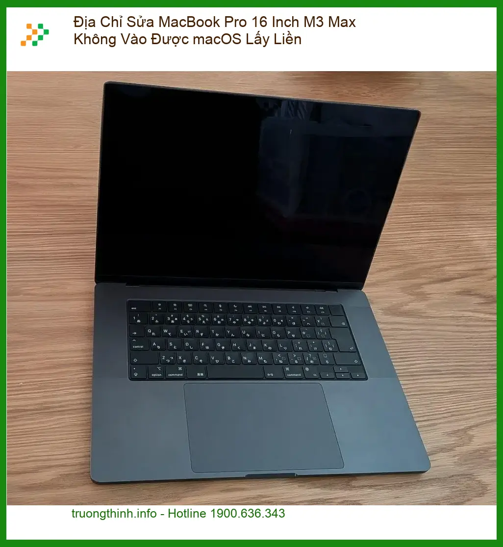 Sửa Macbook Pro 16 M3 Max không vào macOS - Địa chỉ lấy liền TPHCM