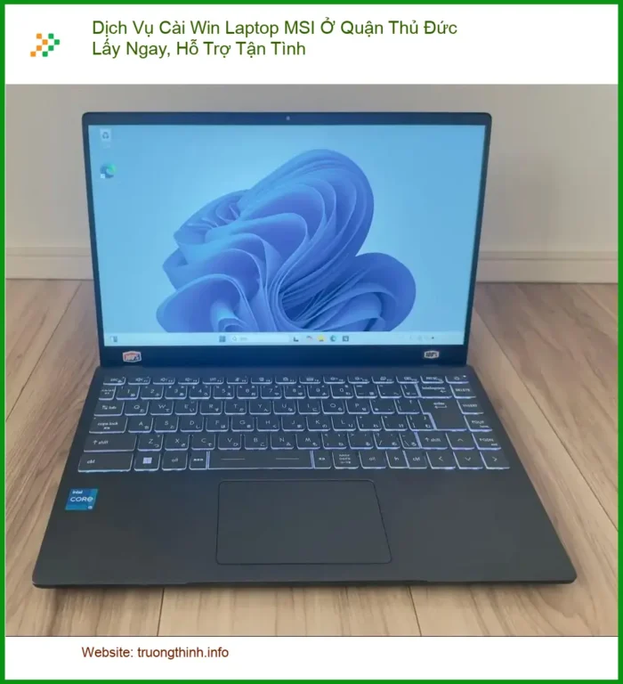 Cài Win Laptop MSI Quận Thủ Đức Lấy Ngay - Dịch vụ cài đặt tận nơi