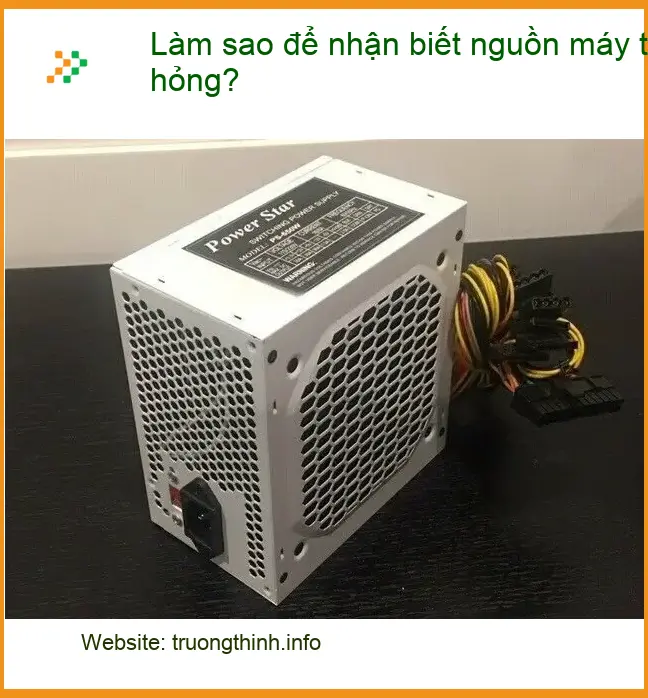 PC Làm sao để nhận biết nguồn máy tính sắp hỏng? - Trung tâm sửa chữa uy tín TPHCM