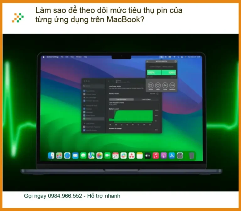 Macbook Làm sao để theo dõi mức tiêu thụ pin ứng dụng - Cách tự xử lý tại nhà