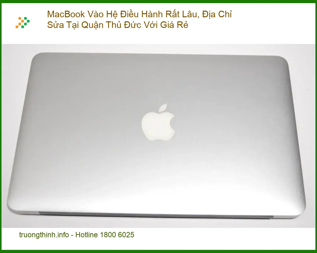 Sửa Macbook vào hệ điều hành lâu Thủ Đức - Trung tâm hỗ trợ gần đây