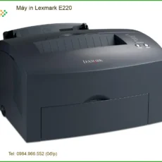 Máy in Lexmark E220 - Nạp Mực Tận Nơi TPHCM | Cửa Hàng Gần Nhất