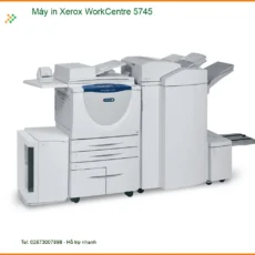 Máy in Xerox WorkCentre 5745 - Khắc Phục Sự Cố Tận Nơi Gần Nhất