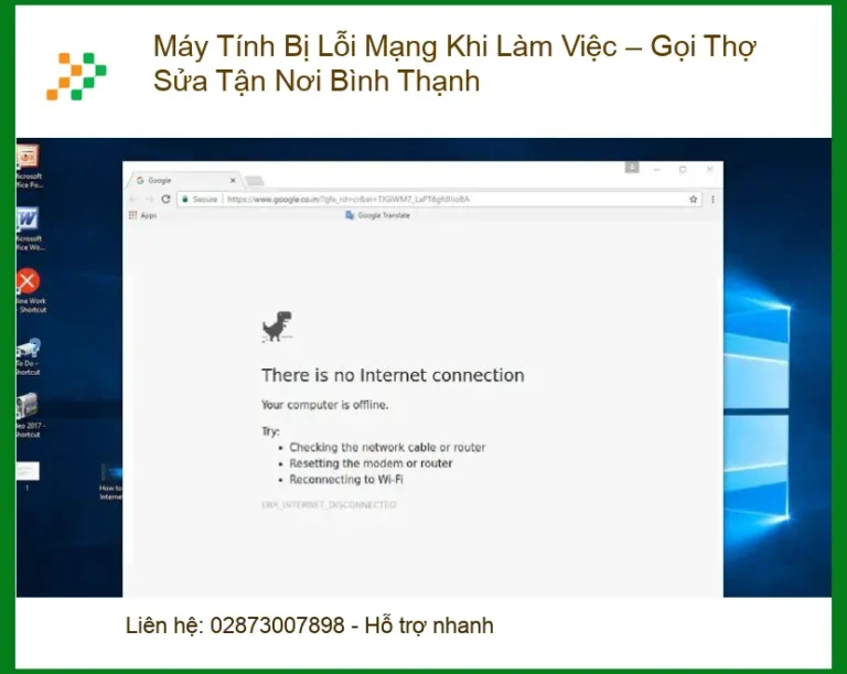 Sửa máy tính lỗi mạng khi làm việc Bình Thạnh - Gọi thợ tận nơi, xử lý nhanh