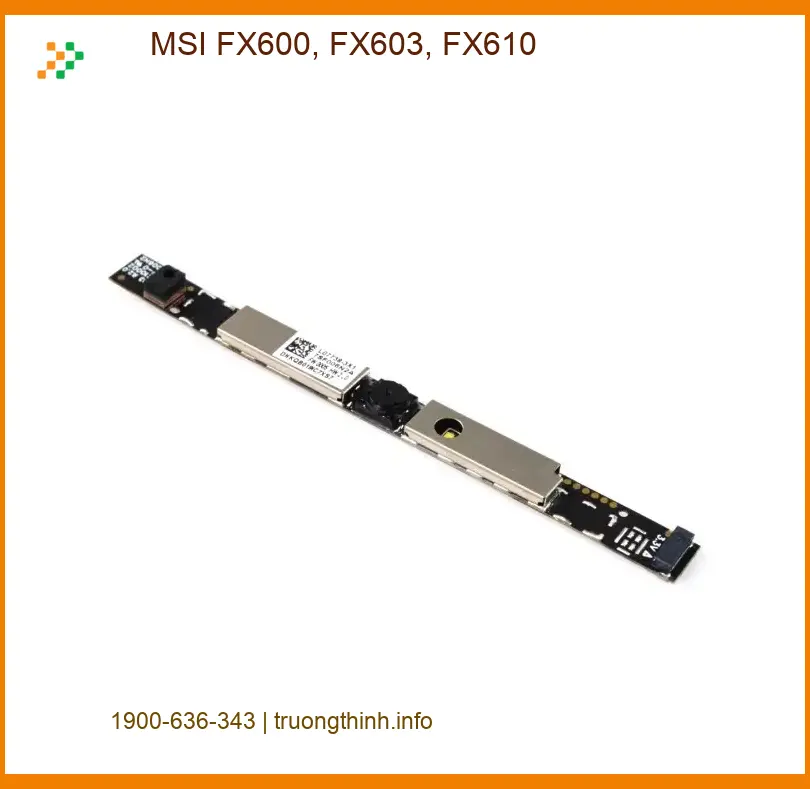 Webcam Laptop MSI FX600, FX603, FX610 - Sửa Nhanh, Giá Rẻ TPHCM