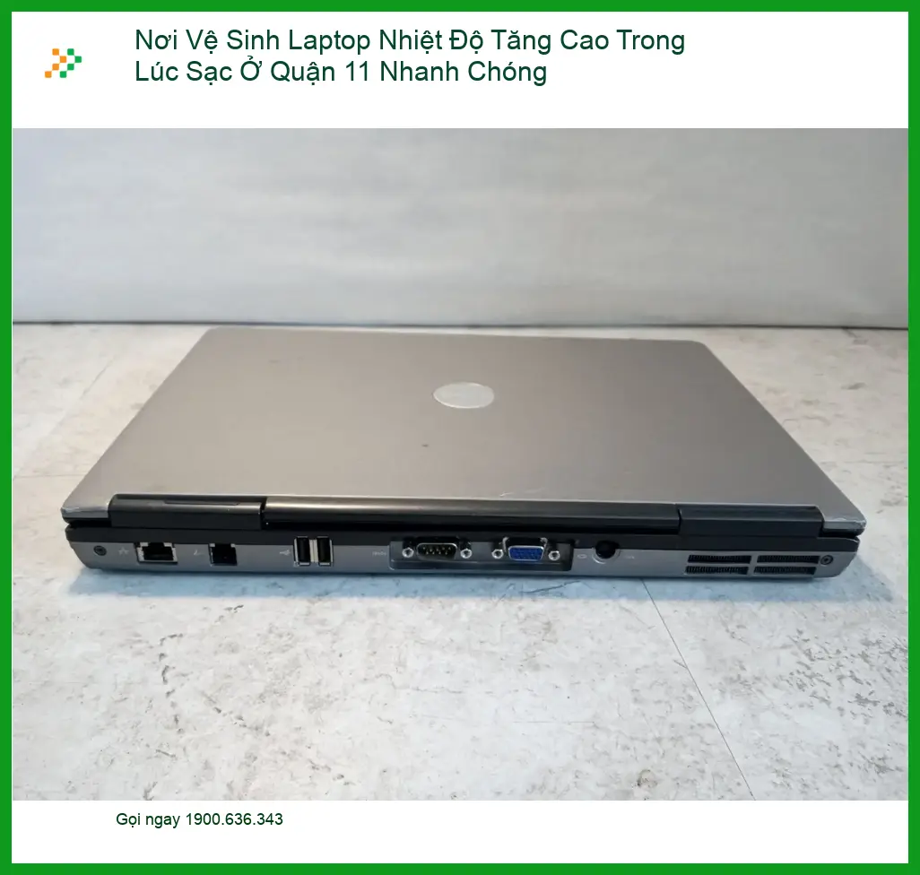 Vệ Sinh Laptop Nóng Khi Sạc Quận 11 - Trung tâm hỗ trợ gần đây
