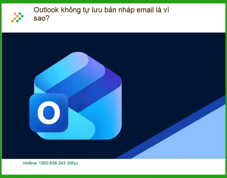 Văn phòng Outlook không tự lưu bản nháp email - Cách tự xử lý tại nhà
