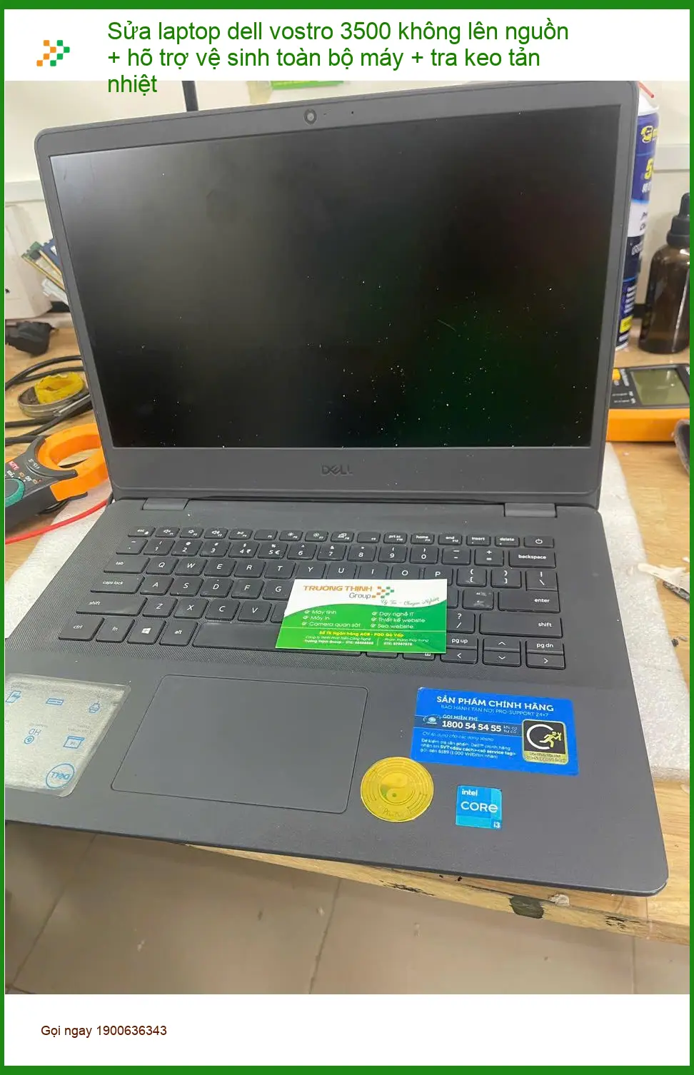 Anh Đức An tìm chỗ sửa laptop Dell Vostro 3500 không lên nguồn Quận Phú Nhuận ảnh thực tế 2