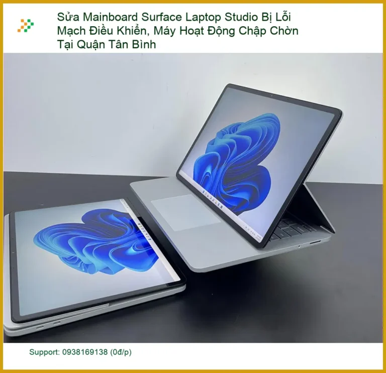 Sửa Surface Mainboard Laptop Studio Lỗi Mạch Điều Khiển - Trung tâm hỗ trợ Tân Bình