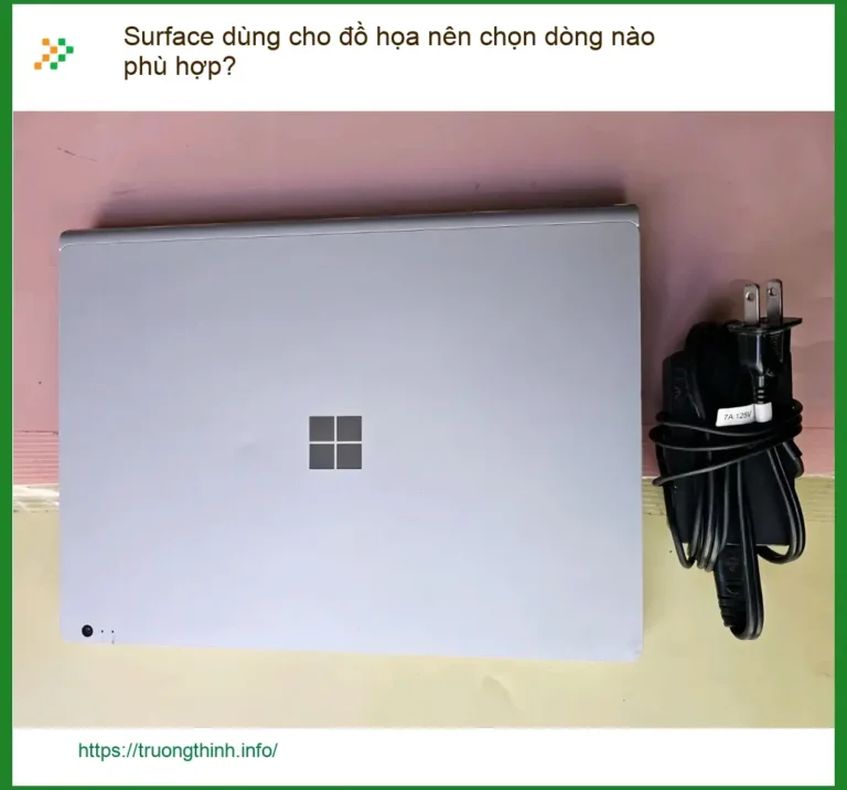 Surface dùng cho đồ họa nên chọn dòng nào - Tư vấn từ chuyên gia kỹ thuật