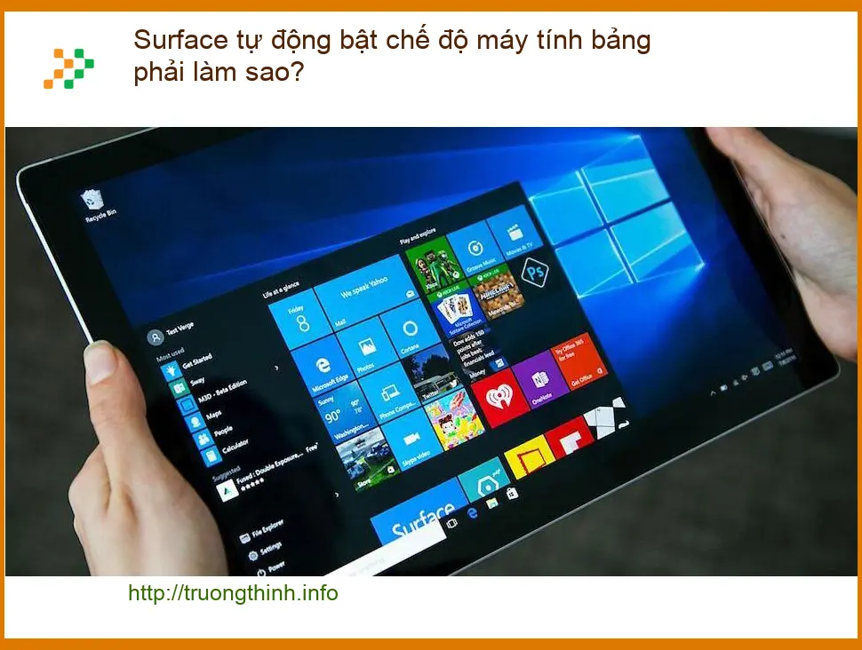 Surface tự động bật chế độ máy tính bảng phải làm sao? - Cách tự xử lý tại nhà