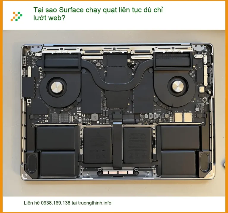 Tại sao chạy quạt liên tục dù chỉ lướt web? - Cách tự xử lý tại nhà