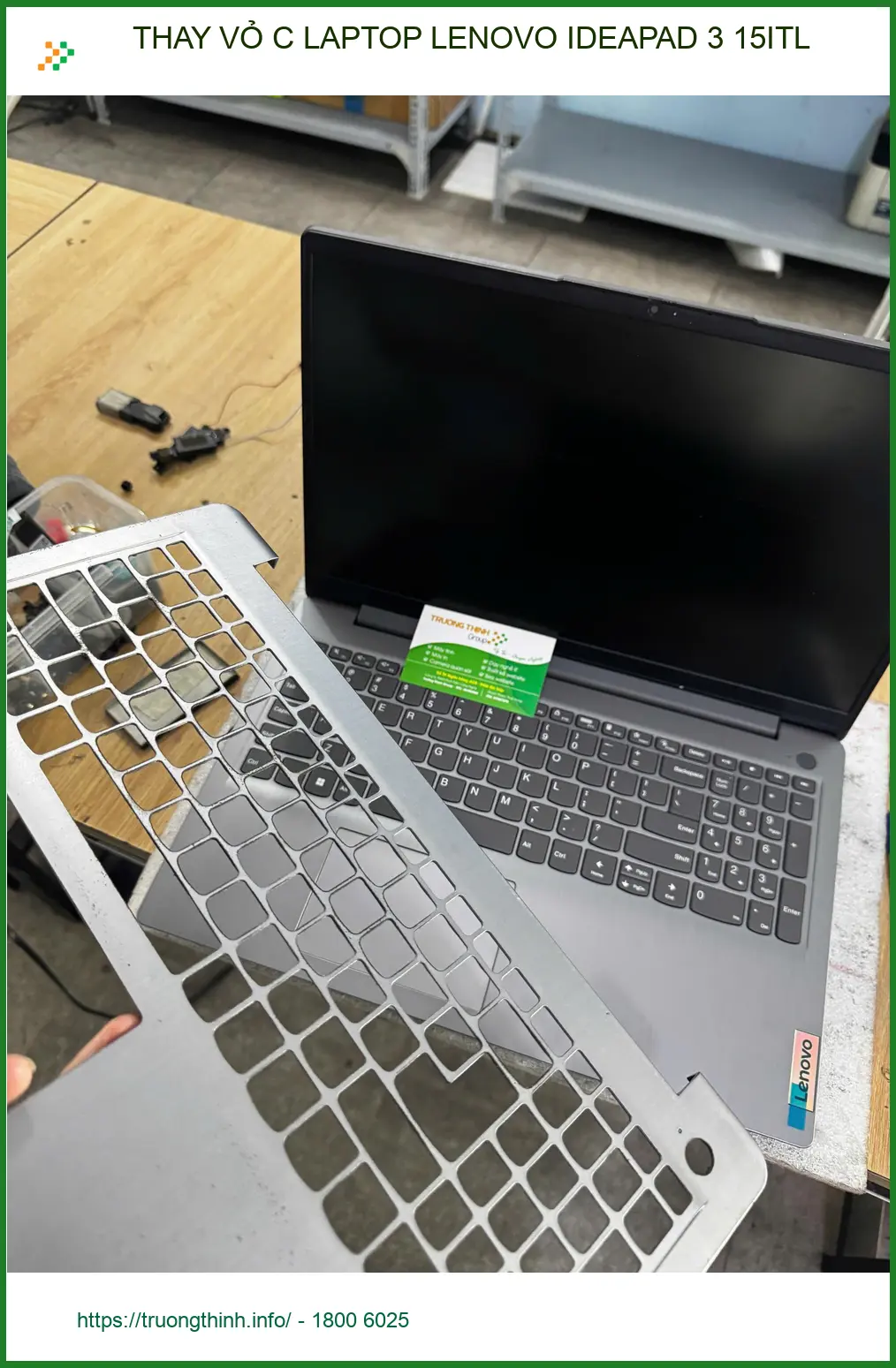 Anh Khánh lo lắng tìm chỗ thay vỏ C laptop Lenovo Ideapad 3 15ITL Quận 10 ảnh thực tế 1