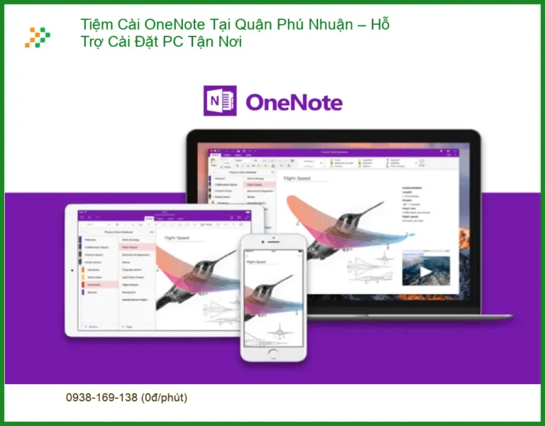 Cài Đặt Máy Tính OneNote Quận Phú Nhuận – Dịch vụ hỗ trợ PC tận nơi