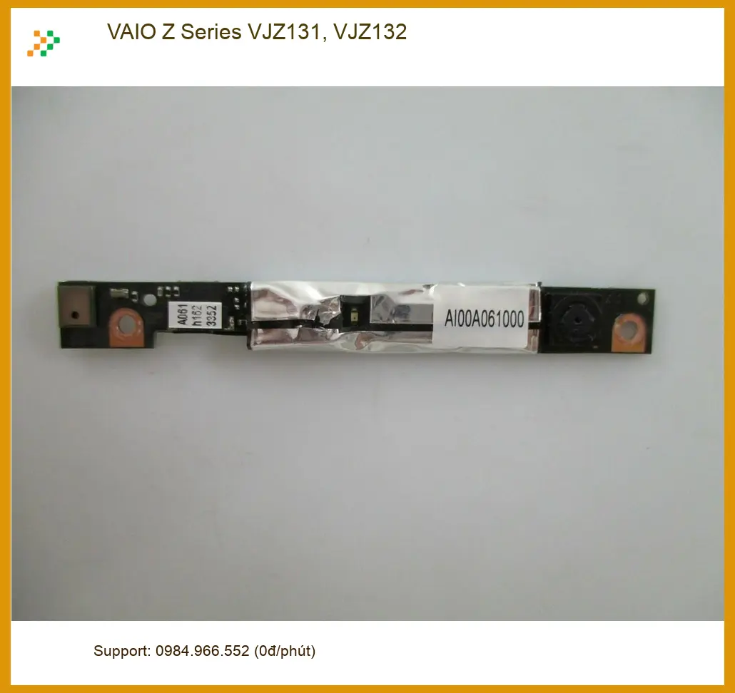 Webcam Laptop VAIO Z131 Z132 - Sửa Lấy Liền, Giá Tốt TPHCM