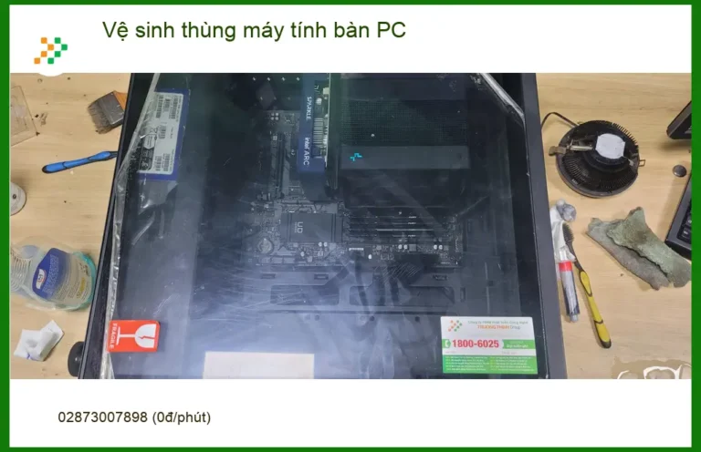 Tiệm vệ sinh thùng máy tính bàn PC Quận Bình Tân - Chị Thanh lo máy nóng