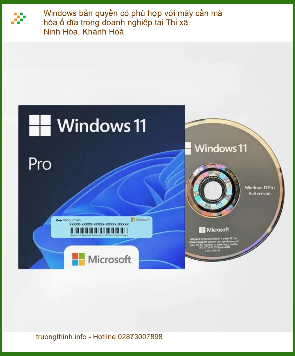 Windows bản quyền cho máy mã hóa ổ đĩa doanh nghiệp Ninh Hòa - Tư vấn kỹ thuật